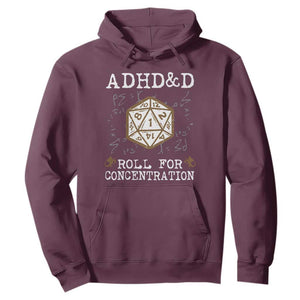ADHD&D Roll for Concentration Hoodie ADHD Roll For Concentration Funny Gamer TS10 Maroon Print Your Wear