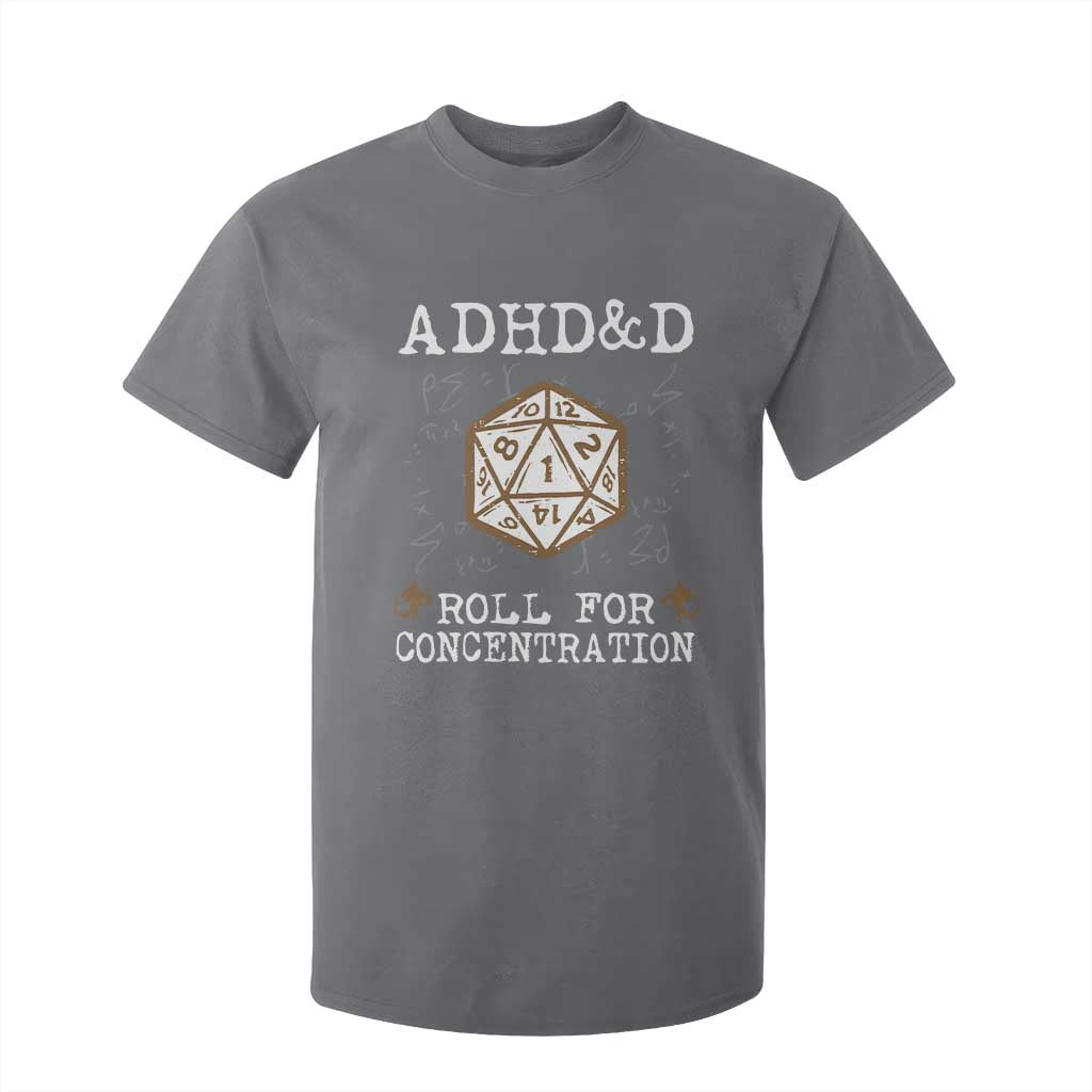 ADHD&D Roll for Concentration T Shirt For Kid ADHD Roll For Concentration Funny Gamer TS10 Charcoal Print Your Wear