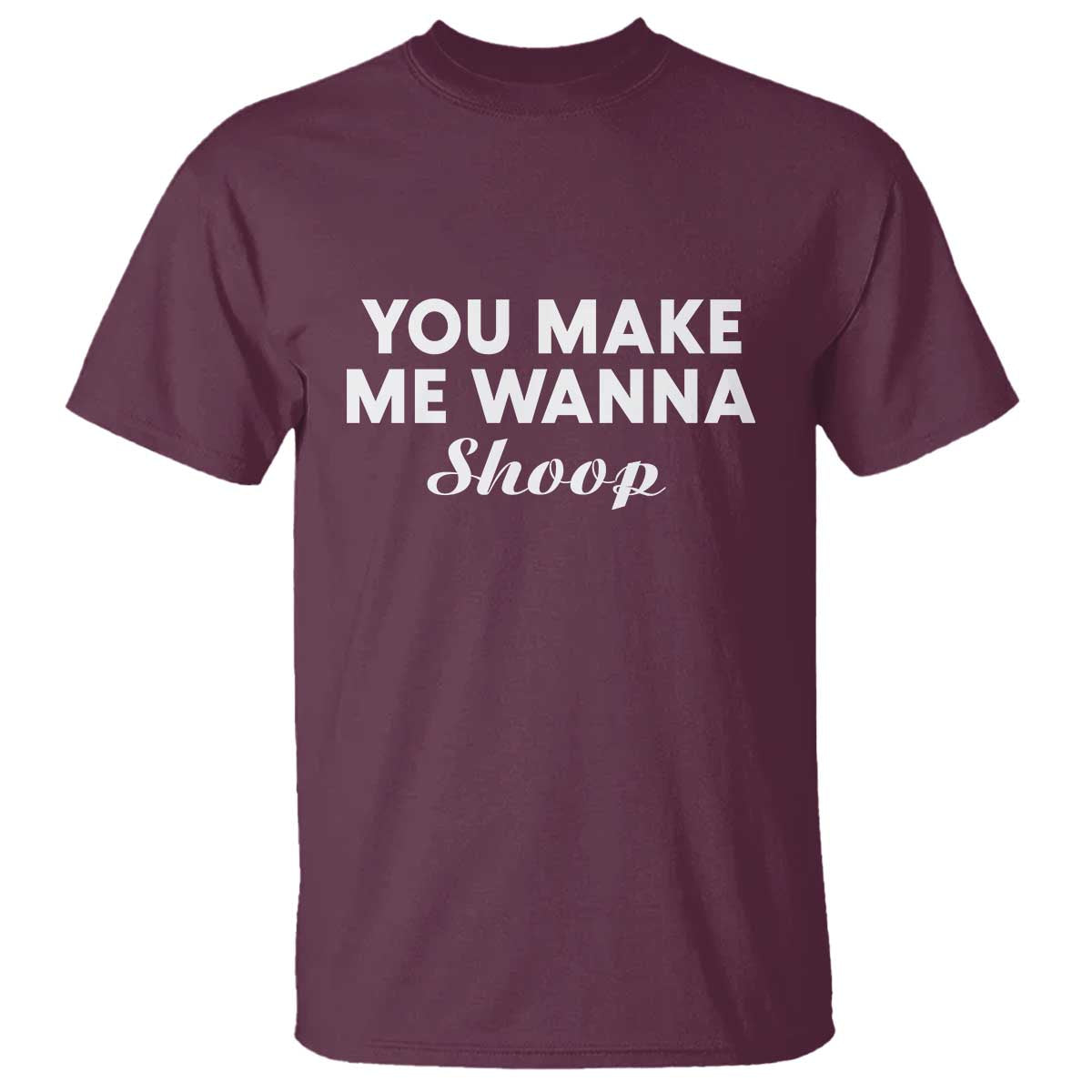 Fun 90s Music T Shirt You Make Me Wanna
