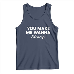 Fun 90s Music Tank Top You Make Me Wanna