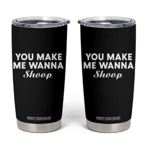 Fun 90s Music Tumbler Cup You Make Me Wanna