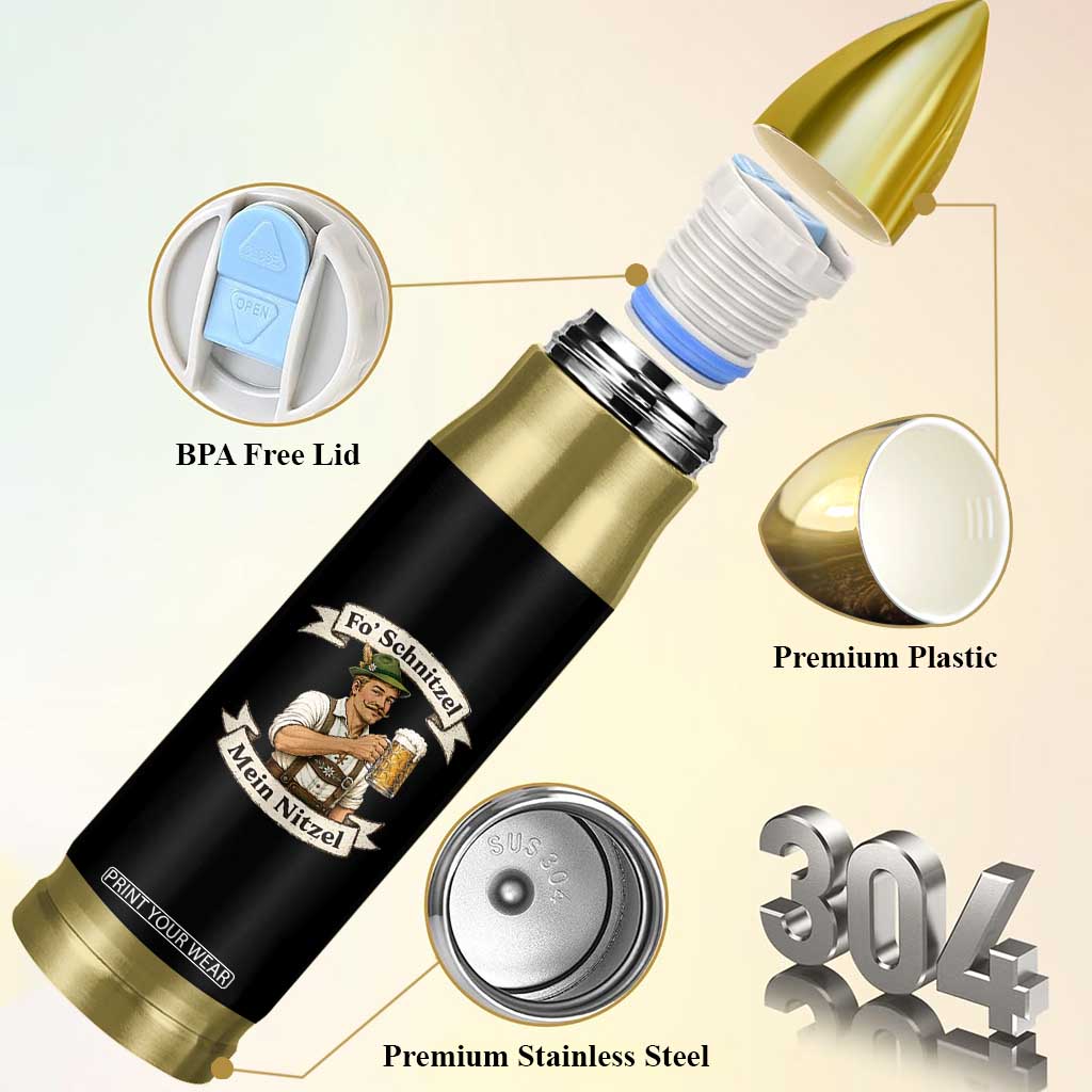 Oktoberfest Fo Schnitzel Mein Nitzel Funny German Bullet Tumbler