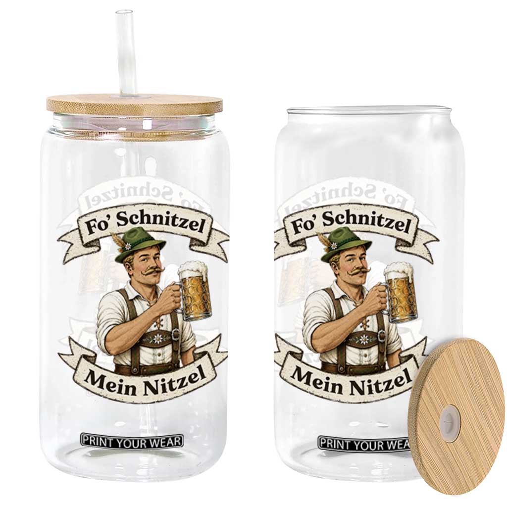 Oktoberfest Fo Schnitzel Mein Nitzel Funny German Glass Can