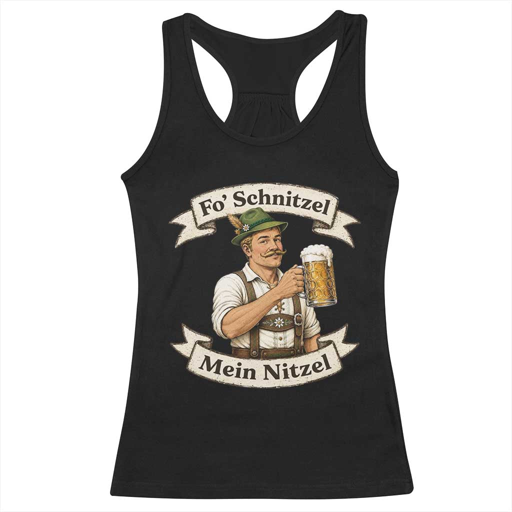 Oktoberfest Fo Schnitzel Mein Nitzel Funny German Racerback Tank Top