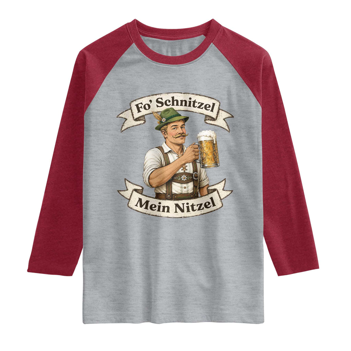 Oktoberfest Fo Schnitzel Mein Nitzel Funny German Raglan Shirt
