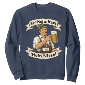 Oktoberfest Fo Schnitzel Mein Nitzel Funny German Sweatshirt