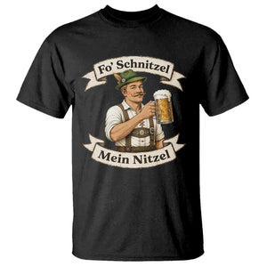 Oktoberfest Fo Schnitzel Mein Nitzel Funny German T Shirt
