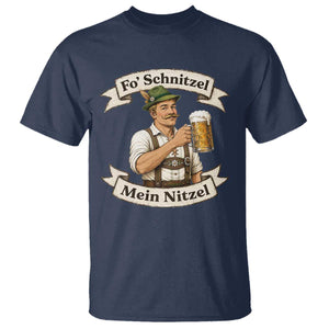 Oktoberfest Fo Schnitzel Mein Nitzel Funny German T Shirt
