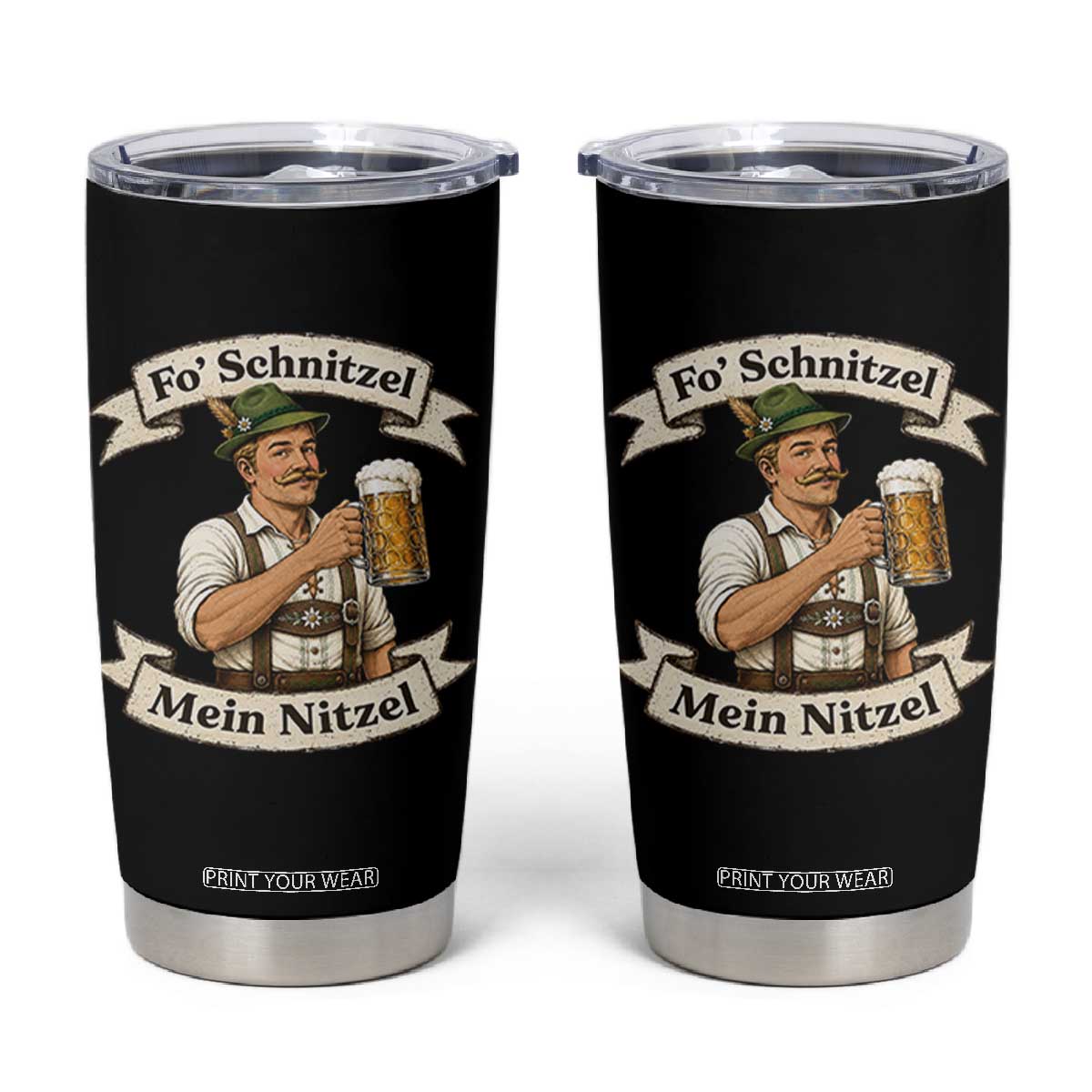 Oktoberfest Fo Schnitzel Mein Nitzel Funny German Tumbler Cup