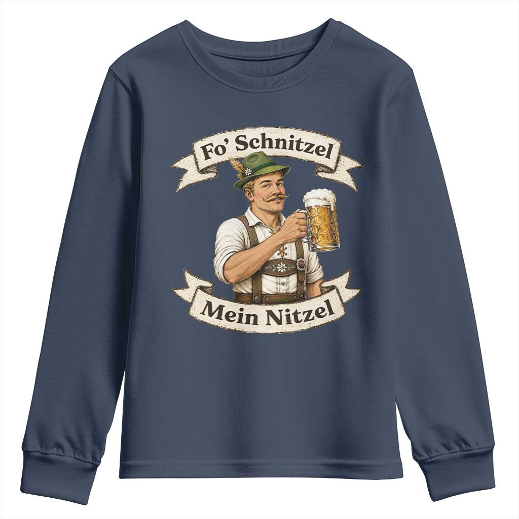 Oktoberfest Fo Schnitzel Mein Nitzel Funny German Youth Sweatshirt