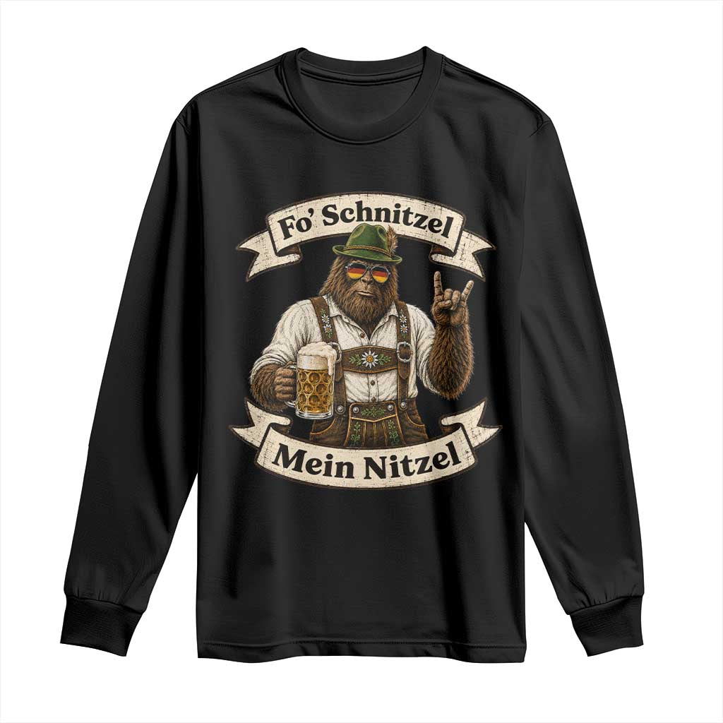 Fo Schnitzel Mein Nitzel Bigfoot Rock On Oktoberfest Long Sleeve Shirt Lederhosen Funny German Prost Beer