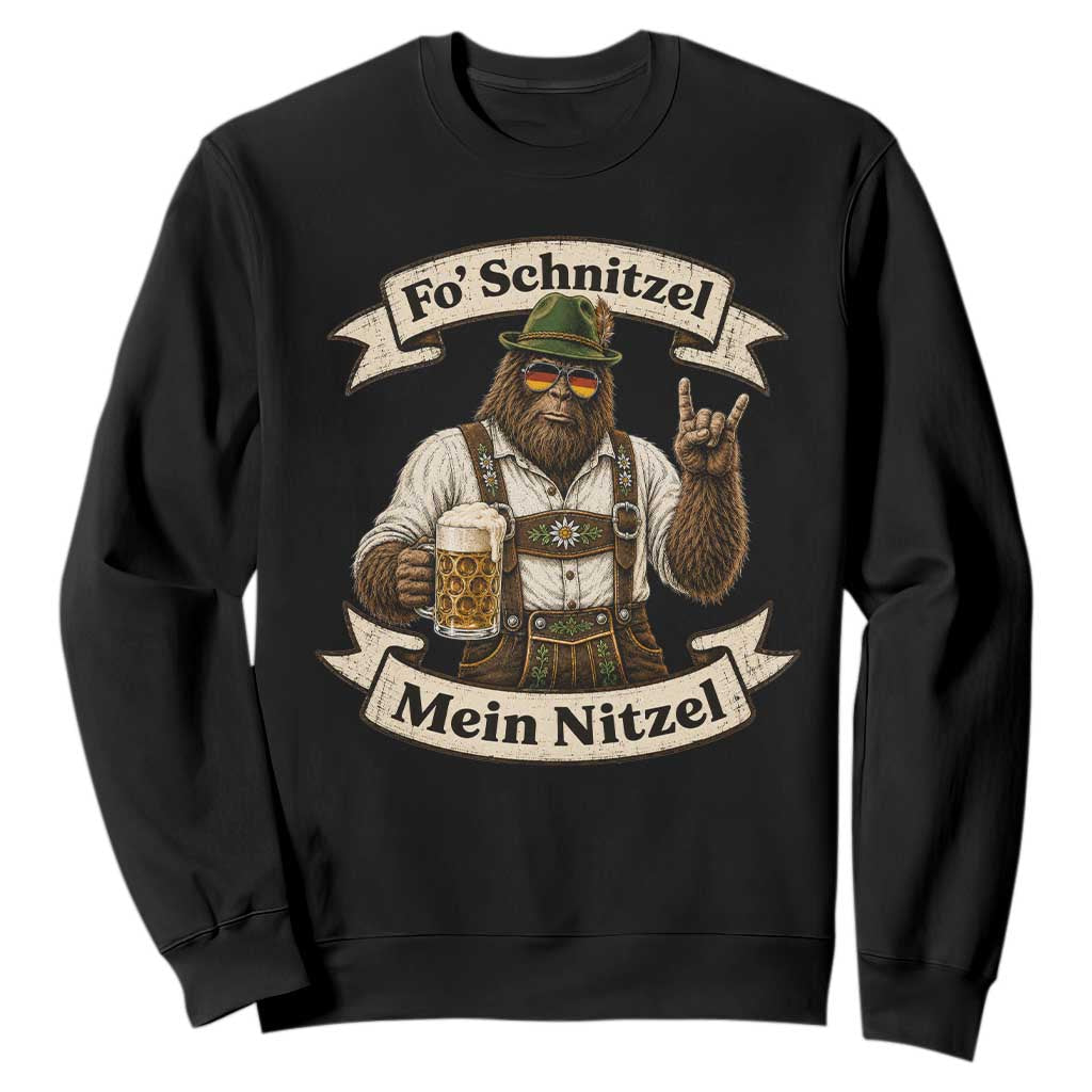 Fo Schnitzel Mein Nitzel Bigfoot Rock On Oktoberfest Sweatshirt Lederhosen Funny German Prost Beer