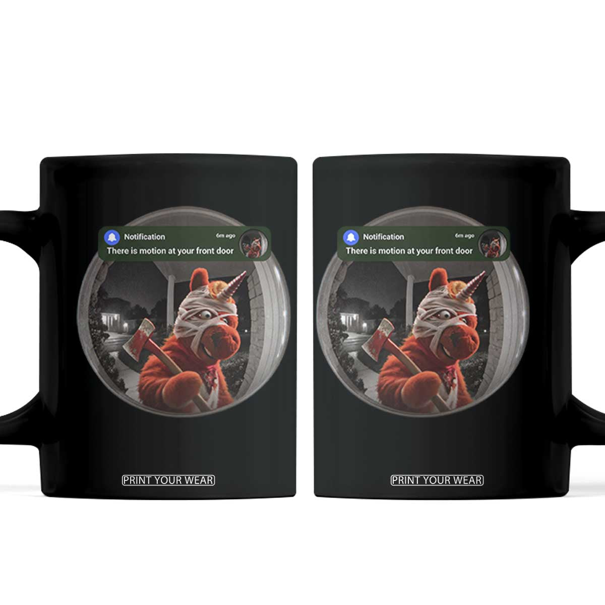 There is Motion At Your Front Door Scary Unicorn With Axe Buddy Coffee Mug