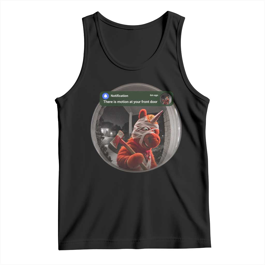 There is Motion At Your Front Door Scary Unicorn With Axe Buddy Tank Top