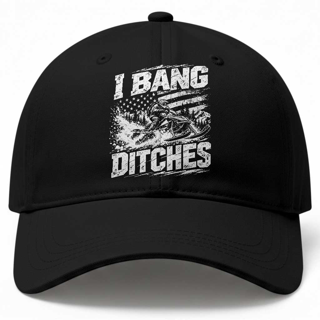 Funny Snowmobiling I Bang Ditches Baseball Cap Vintage American Flag Outdoor Extreme Sports Aesthetic
