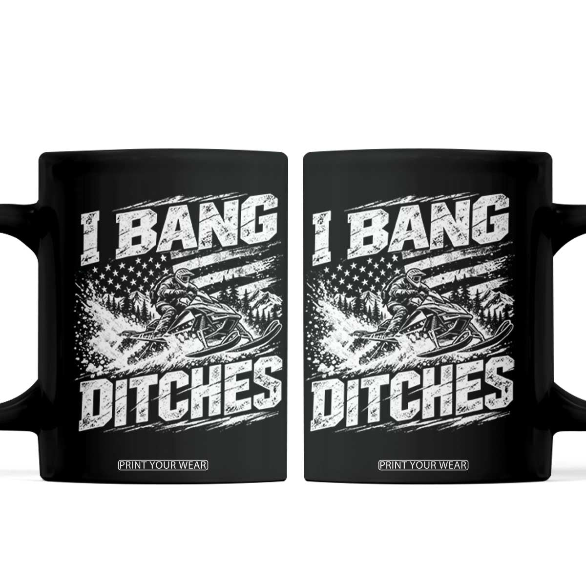 Funny Snowmobiling I Bang Ditches Coffee Mug Vintage American Flag Outdoor Extreme Sports Aesthetic