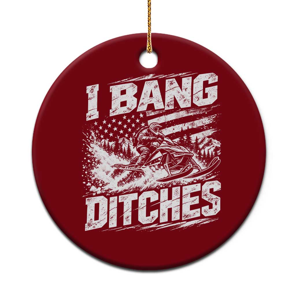 Funny Snowmobiling I Bang Ditches Ceramic Ornament Vintage American Flag Outdoor Extreme Sports Aesthetic