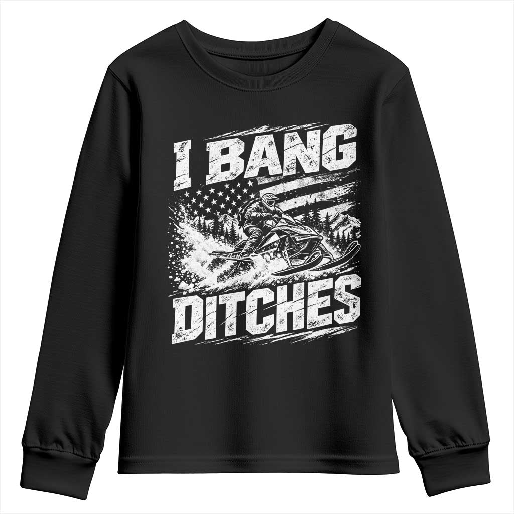 Funny Snowmobiling I Bang Ditches Youth Sweatshirt Vintage American Flag Outdoor Extreme Sports Aesthetic
