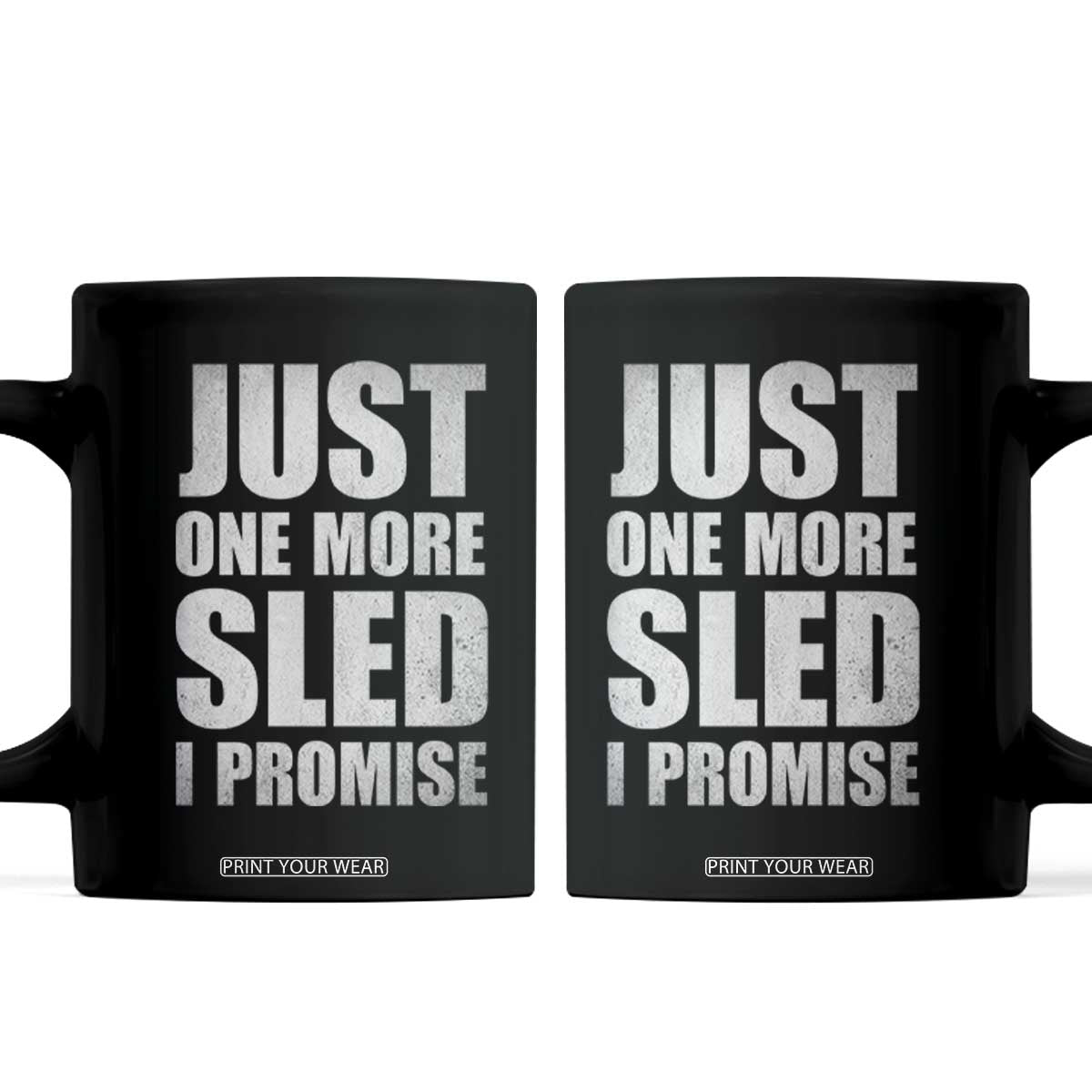 Funny Snowmobiling Just One More Sled I Promise Coffee Mug Vintage Sled Lover Outdoor Adventure Aesthetic