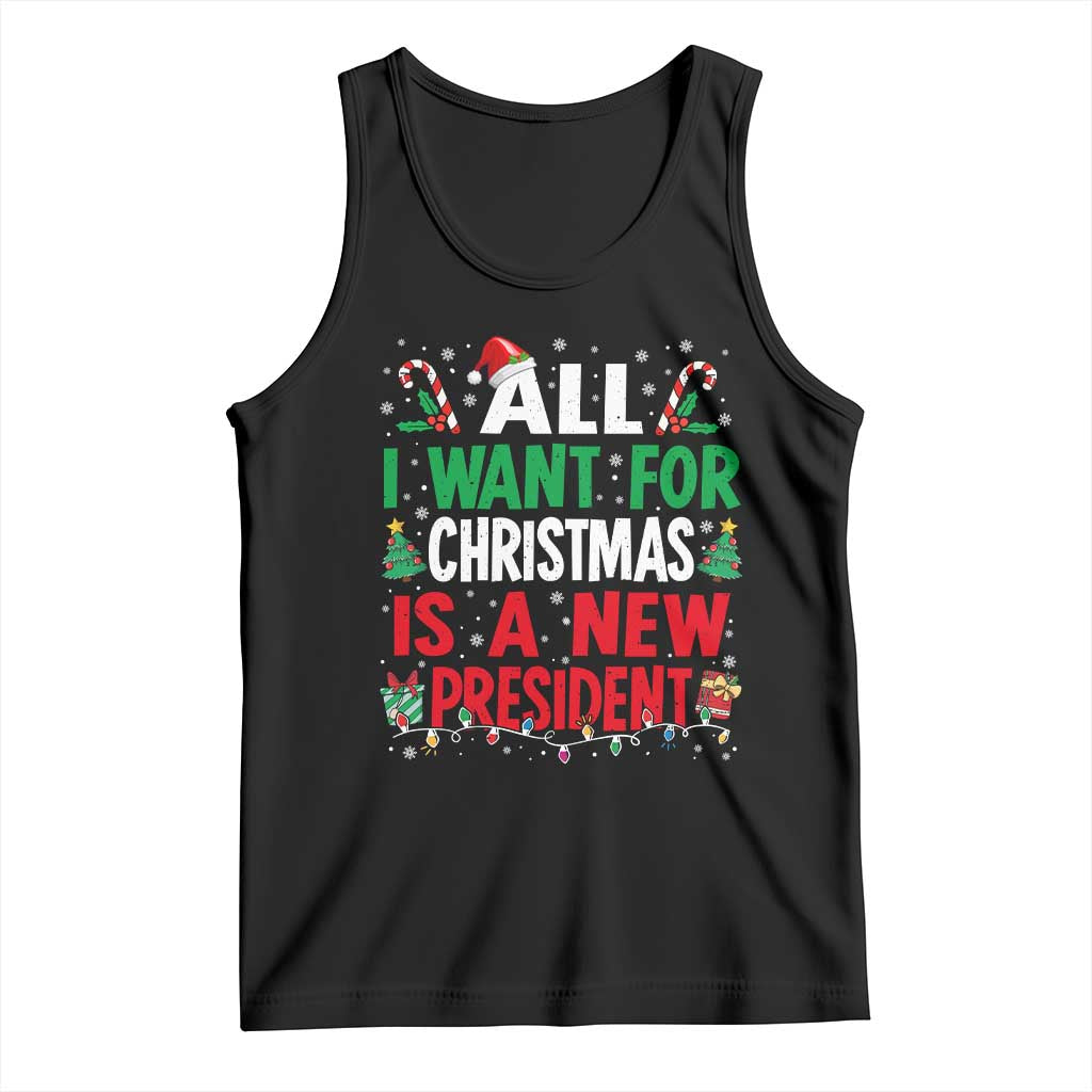 All I Want for Christmas Is A New President Tank Top Subtle FDT Sarcastic Holiday TS10 Black Print Your Wear