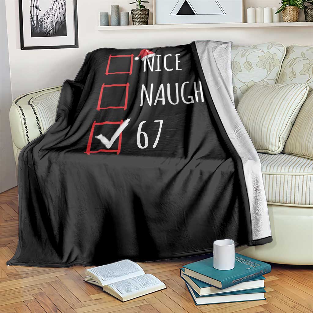 67 Christmas Throw Blanket Funny Nice Naughty Six Seven 6 7 Meme Brain Rot TS10 Print Your Wear