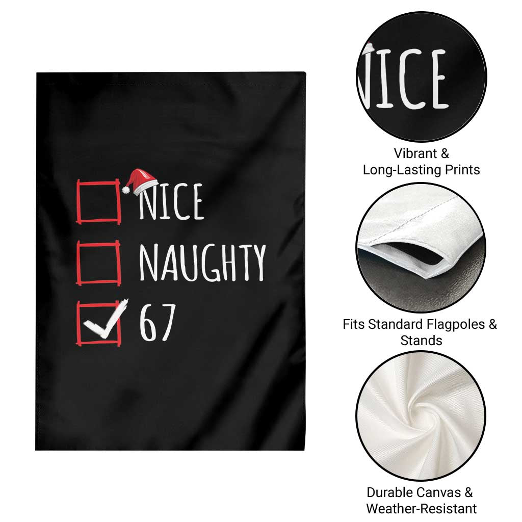 67 Christmas Garden Flag Funny Nice Naughty Six Seven 6 7 Meme Brain Rot TS10 Print Your Wear