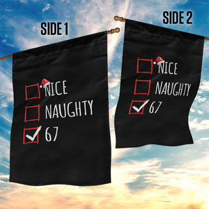 67 Christmas Garden Flag Funny Nice Naughty Six Seven 6 7 Meme Brain Rot TS10 Print Your Wear