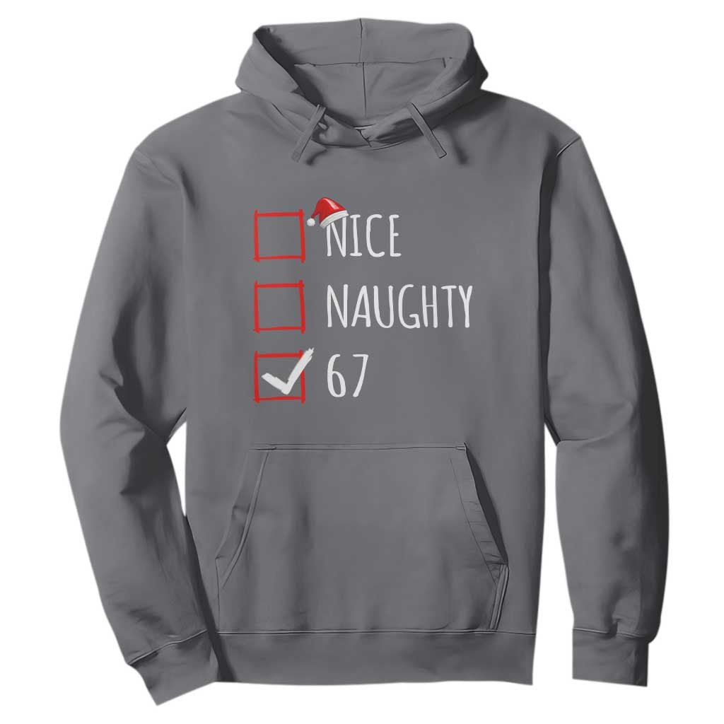67 Christmas Hoodie Funny Nice Naughty Six Seven 6 7 Meme Brain Rot TS10 Charcoal Print Your Wear
