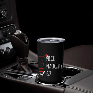 67 Christmas Tumbler Cup Funny Nice Naughty Six Seven 6 7 Meme Brain Rot TS10 Print Your Wear