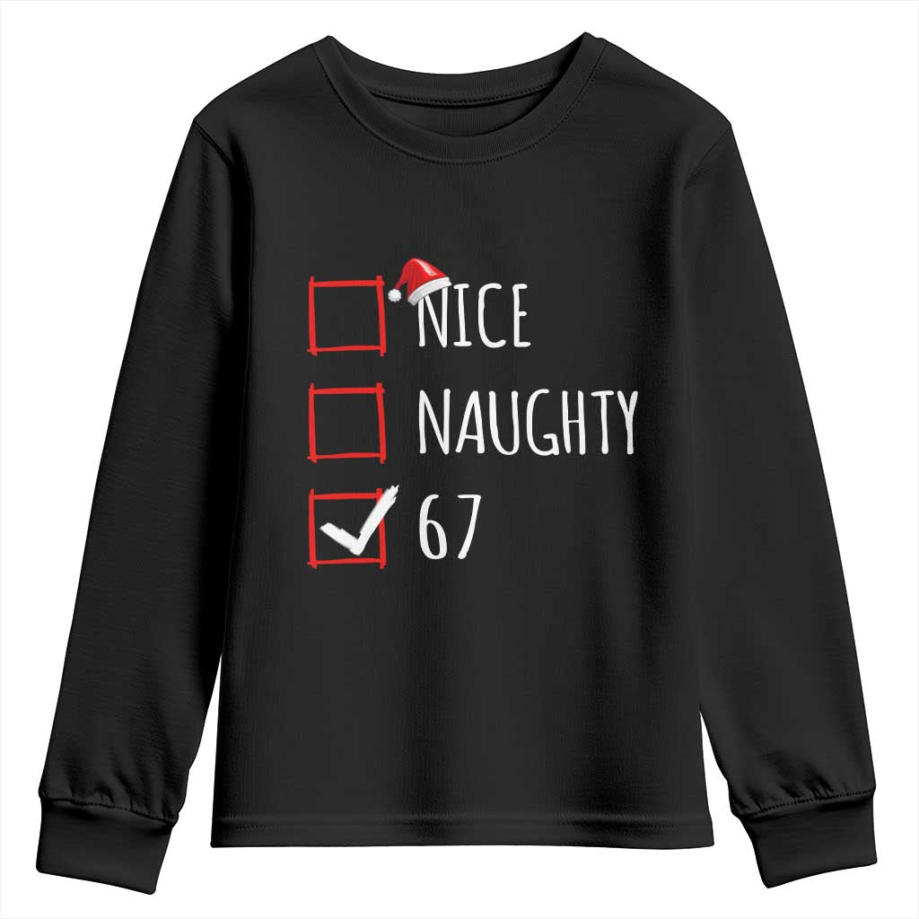 67 Christmas Youth Sweatshirt Funny Nice Naughty Six Seven 6 7 Meme Brain Rot TS10 Black Print Your Wear