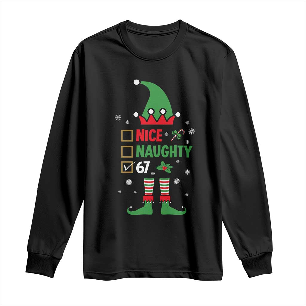 67 Christmas Long Sleeve Shirt Funny Six Seven Meme Brainrot Nice Naughty 6 7 Elf Custome TS10 Black Print Your Wear