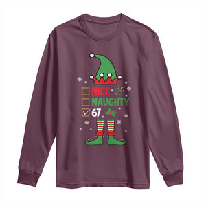 67 Christmas Long Sleeve Shirt Funny Six Seven Meme Brainrot Nice Naughty 6 7 Elf Custome TS10 Maroon Print Your Wear