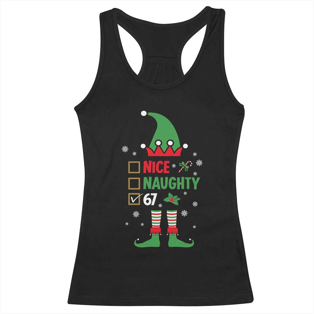 67 Christmas Racerback Tank Top Funny Six Seven Meme Brainrot Nice Naughty 6 7 Elf Custome TS10 Black Print Your Wear