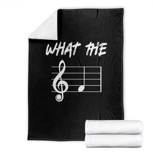 Funny What The F Musical Note Throw Blanket Funny Musician Gift TS10 Black Print Your Wear