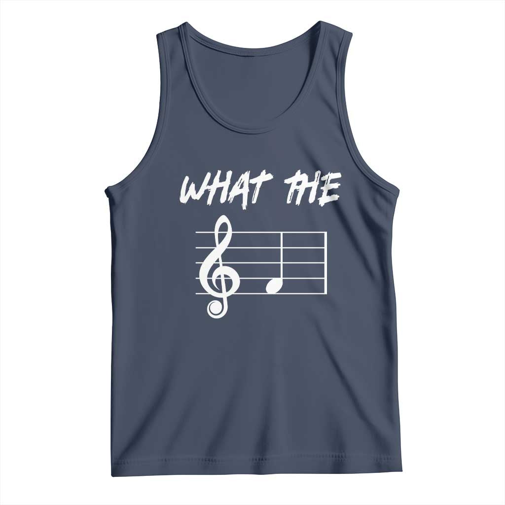 Funny What The F Musical Note Tank Top Funny Musician Gift TS10 Navy Print Your Wear