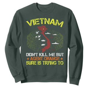 Agent Orange Dioxin Sweatshirt Vietnam Veteran Vet Gifts TS10 Dark Forest Green Print Your Wear