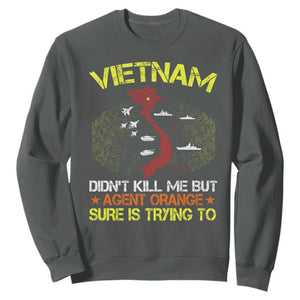 Agent Orange Dioxin Sweatshirt Vietnam Veteran Vet Gifts TS10 Dark Heather Print Your Wear