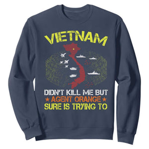 Agent Orange Dioxin Sweatshirt Vietnam Veteran Vet Gifts TS10 Navy Print Your Wear