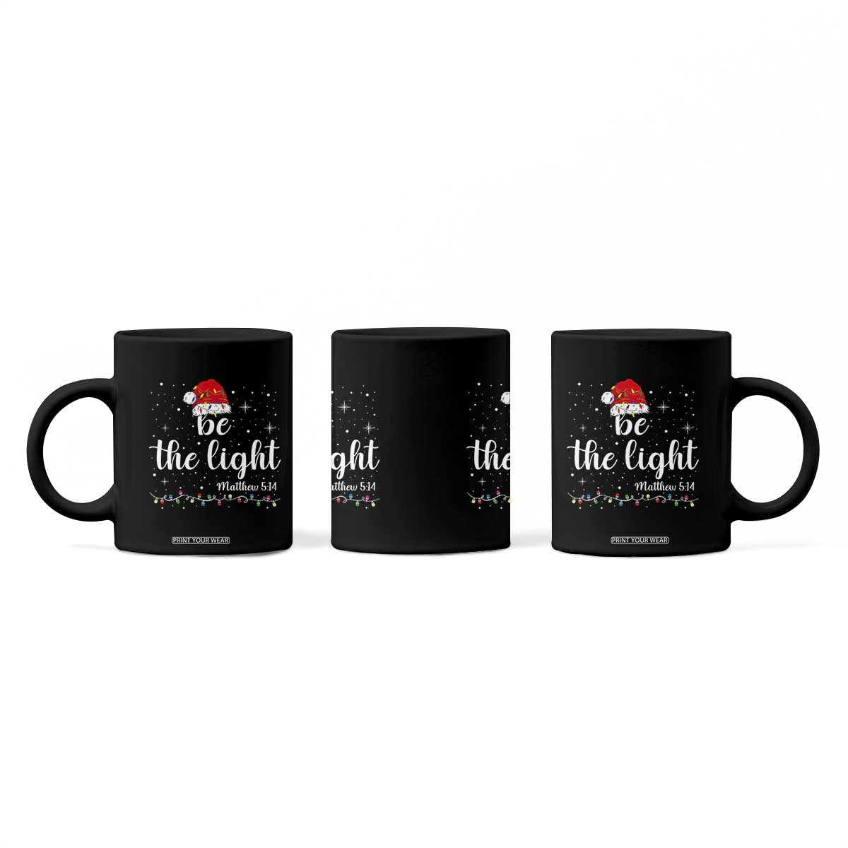 Be The Light Christmas Coffee Mug Christian Religious Bible Verse Santa Hat Pajama TS10 Print Your Wear