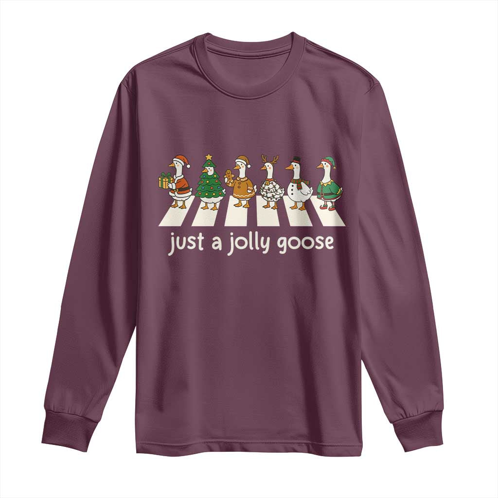 Just A Jolly Goose Long Sleeve Shirt Funny Christmas Duck Meme TS10 Maroon Print Your Wear