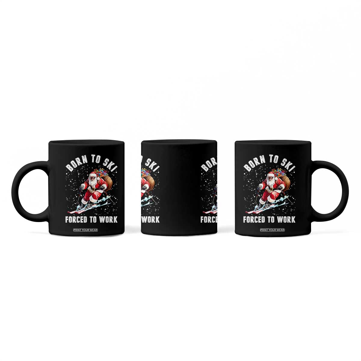 Skiing Santa Christmas Coffee Mug Funny Born to Ski Forced to Work TS10 Print Your Wear