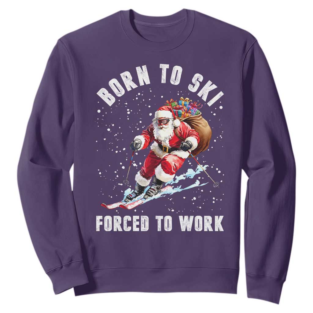 Skiing Santa Christmas Sweatshirt Funny Born to Ski Forced to Work TS10 Purple Print Your Wear