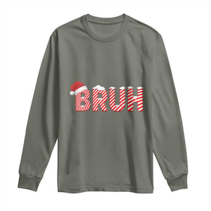 Bruh Christmas Long Sleeve Shirt Funny Saying Meme TS10 Military Green Print Your Wear