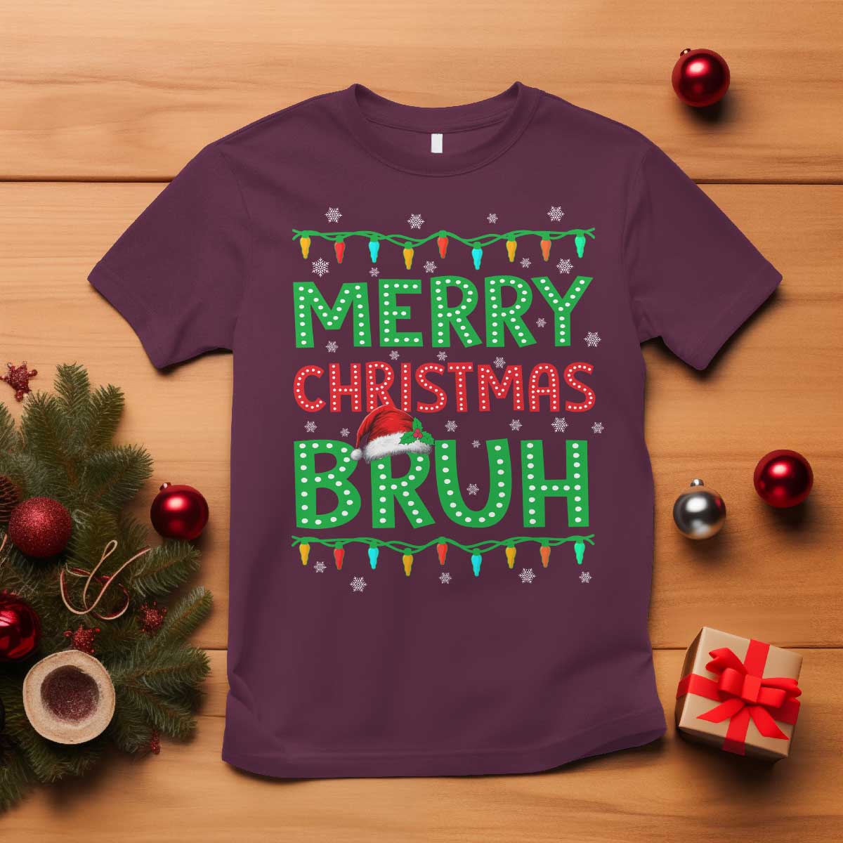 Merry Christmas Bruh T Shirt Meme Funny Saying Bro Greeting TS10 Maroon Print Your Wear