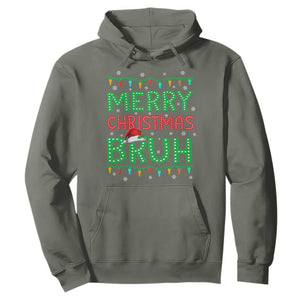 Merry Christmas Bruh Hoodie Meme Funny Saying Bro Greeting TS10 Military Green Print Your Wear