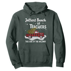 Teacher Christmas Hoodie Jolliest Bunch Of Teachers This Side Of The Hallway TS10 Dark Forest Green Print Your Wear