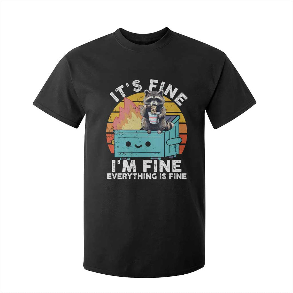 Funny Racoon T Shirt For Kid Eating Instant Noodle Cup Dumpster Fire Everything Is Fine Meme TS10 Black Print Your Wear