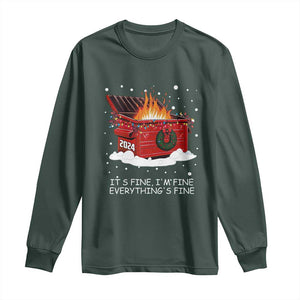 Dumpster Fire Long Sleeve Shirt Everythings Fine Funny Christmas TS10 Dark Forest Green Print Your Wear