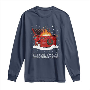 Dumpster Fire Long Sleeve Shirt Everythings Fine Funny Christmas TS10 Navy Print Your Wear