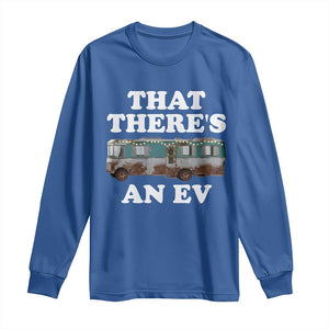 Christmas Movie Long Sleeve Shirt That There's An RV Christmas Vacation Xmas Lights TS10 Royal Blue Print Your Wear